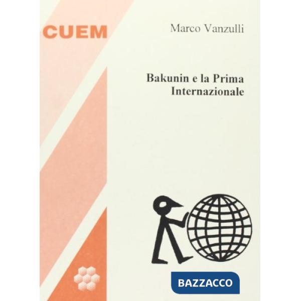 Bakunin e la Prima internazionale
