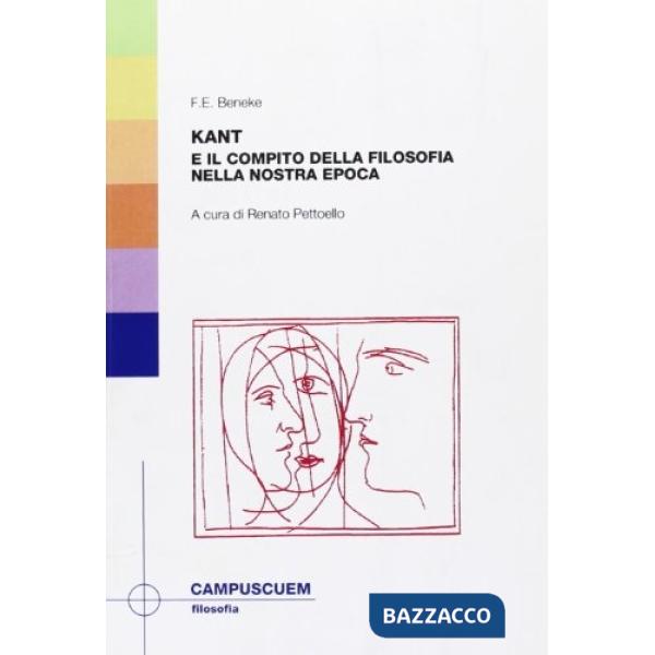 Kant e il compito della filosofia nella nostra epoca. Uno scritto commemorativo della Critica della ragion pura
