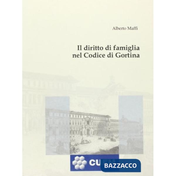 Diritto di famiglia nel codice di Gortina (Il)