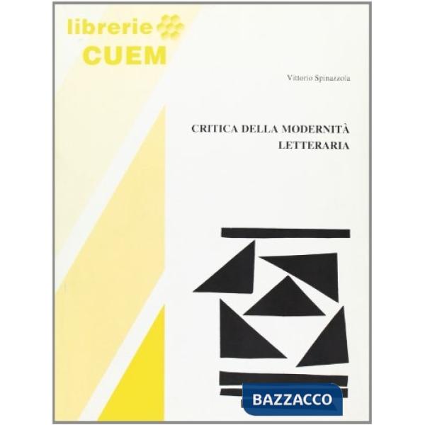 Critica della modernità letteraria