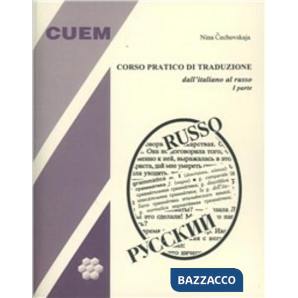 Corso pratico di traduzione dall'italiano al russo. Vol. 1