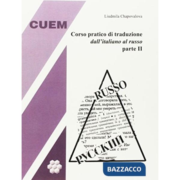 Corso pratico di traduzione dall'italiano al russo. Vol. 2