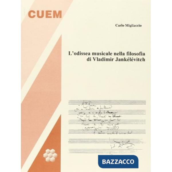 Odissea musicale nella filosofia di Wladimir Jankélévitch (L')