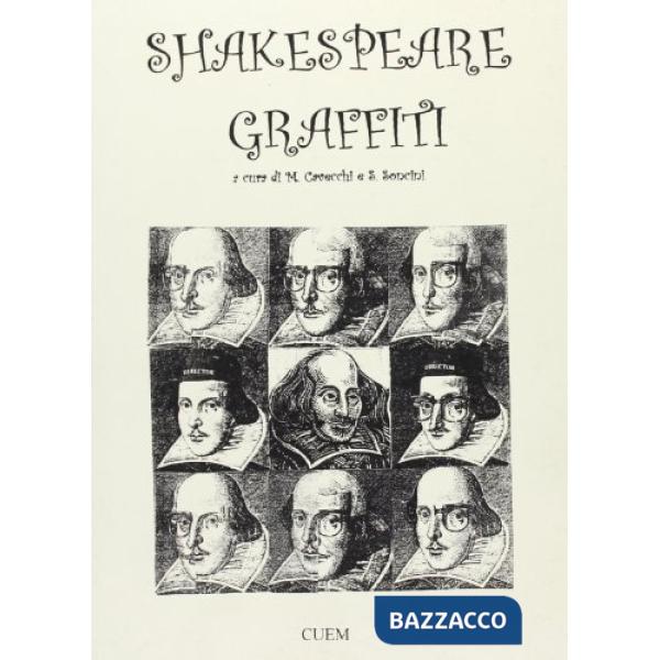 Shakespeare Graffiti. Il Cigno di Avon nella cultura di massa