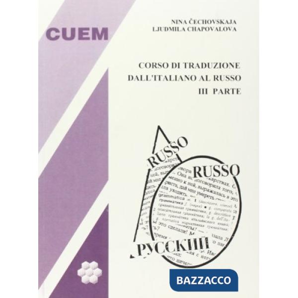 Corso pratico di traduzione dall'italiano al russo. Vol. 3