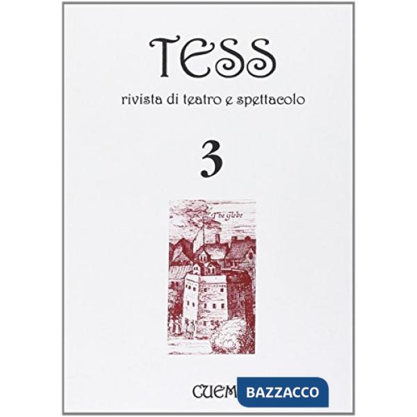 Tess. Rivista di teatro e spettacolo. Vol. 3