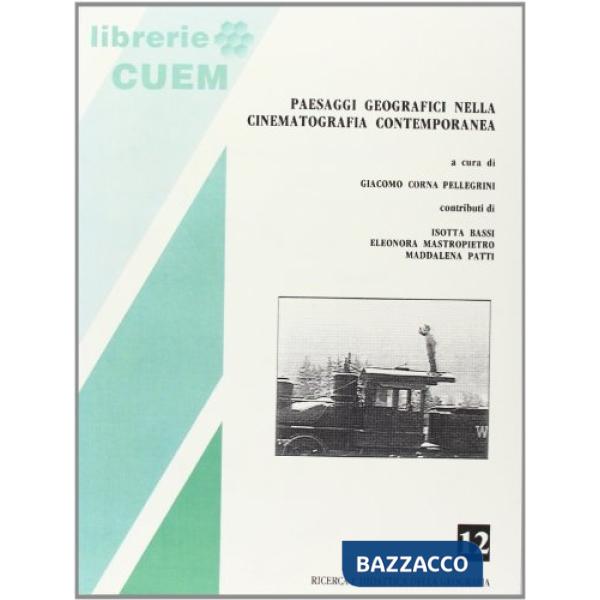 Paesaggi geografici nella cinematografia contemporanea