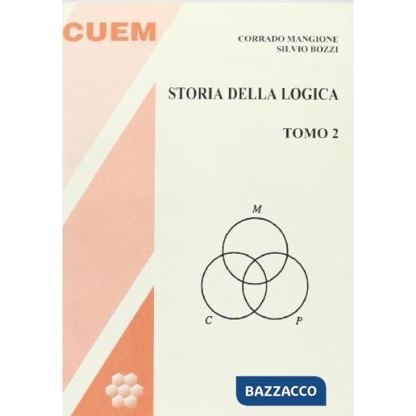 Storia della logica. Vol. 2