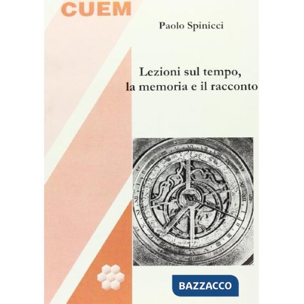 Lezioni sul tempo, la memoria e il racconto