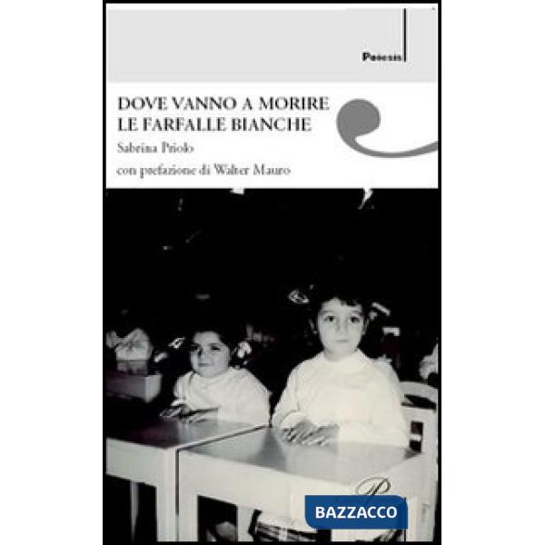 Dove vanno a morire le farfalle bianche