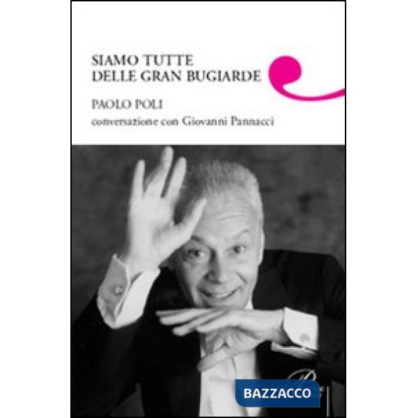 Siamo tutte delle gran bugiarde