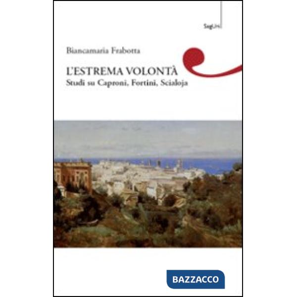 Estrema volontà (L')