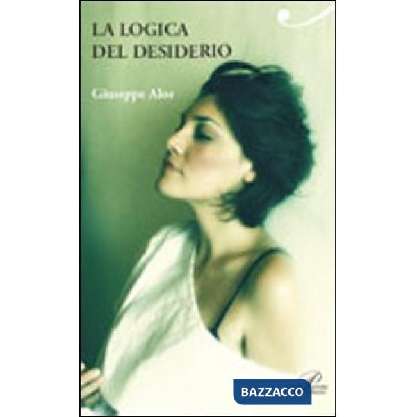 Logica del desiderio (La)