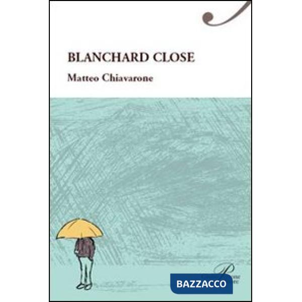 Blanchard close