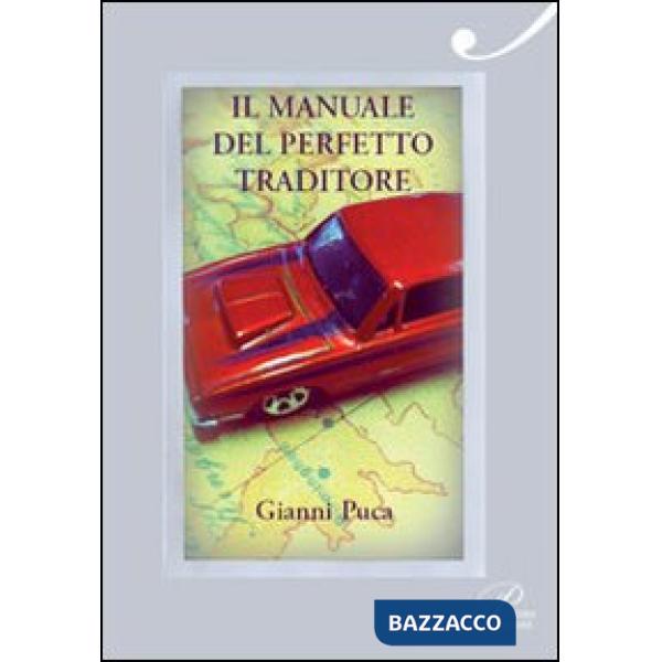 Manuale del perfetto traditore (Il)