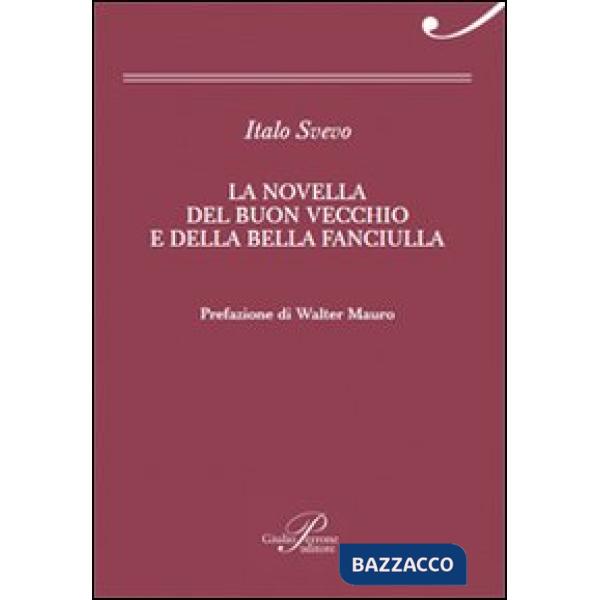 Novella del buon vecchio e della bella fanciulla (La)