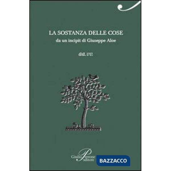 Sostanza delle cose (La)