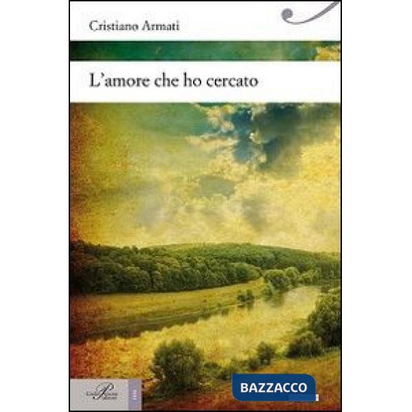 Amore che ho cercato (L')