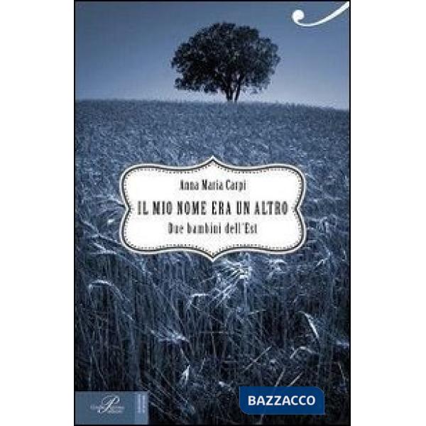 Mio nome era un altro (Il)