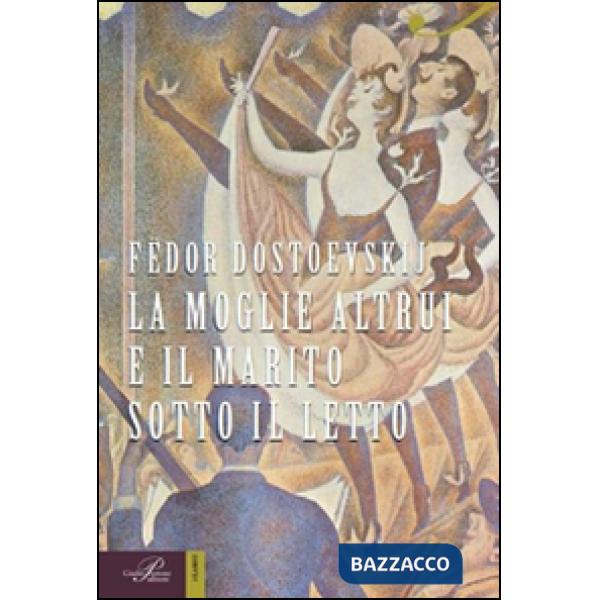 Moglie altrui e il marito sotto il letto (La)