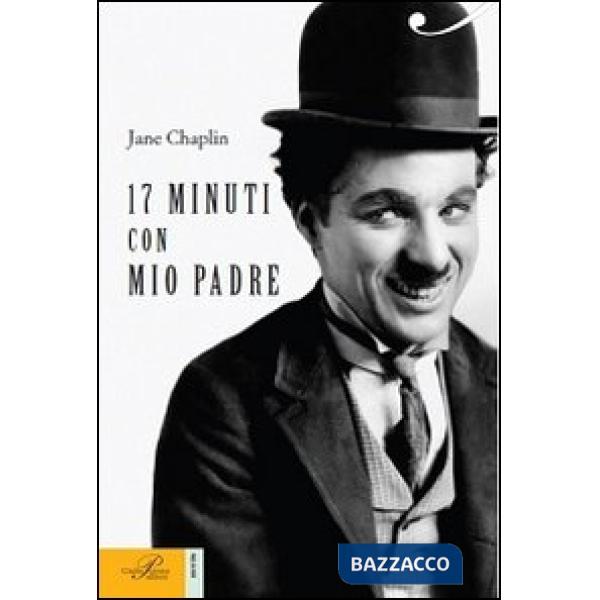 17 minuti con mio padre