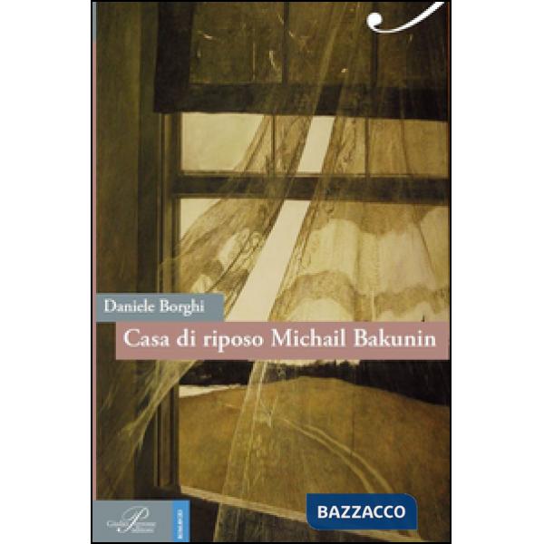 Casa di riposo Michail Bakunin