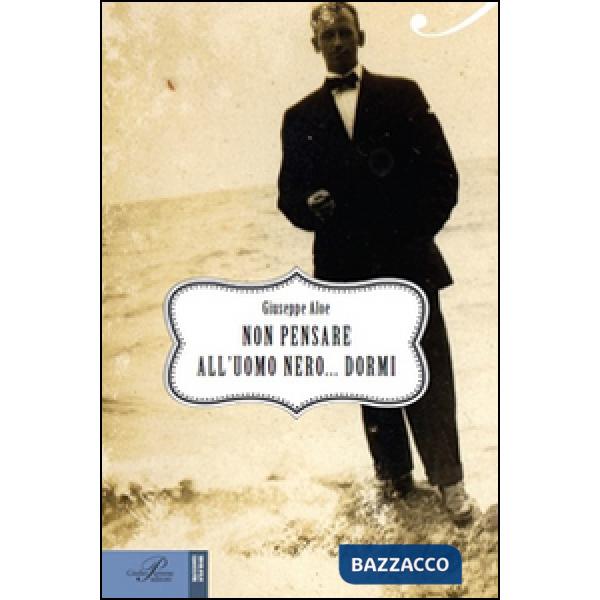 Non pensare all'uomo nero... dormi