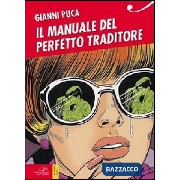 Manuale del perfetto traditore (Il)