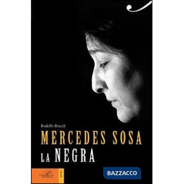 Mercedes Sosa. La negra