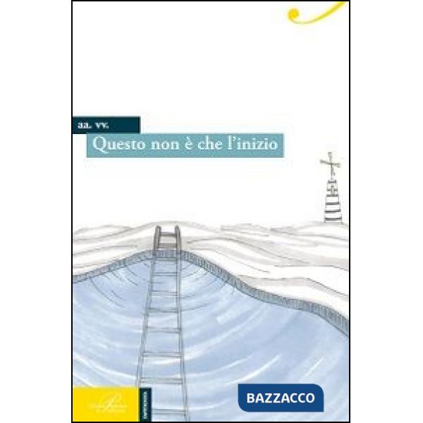 Questo non è che l'inizio