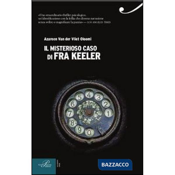 Misterioso caso di Fra Keeler (Il)