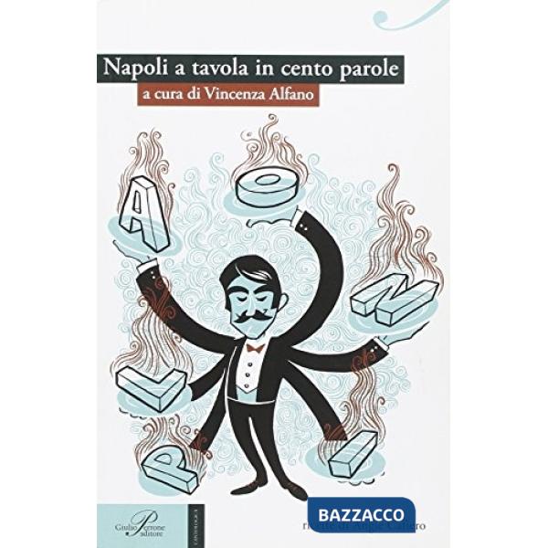 Napoli a tavola in cento parole
