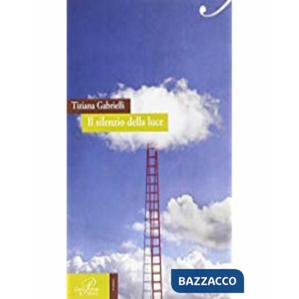 Silenzio della luce (Il)