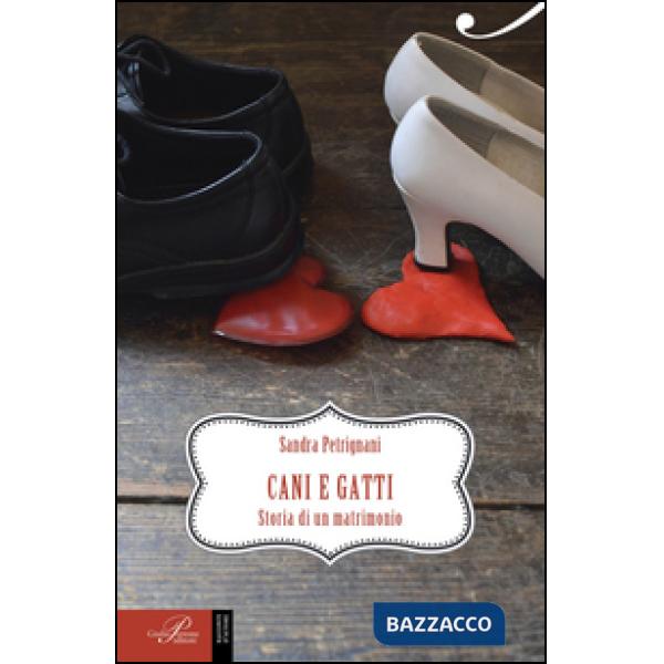 Cani e gatti. Storia di un matrimonio