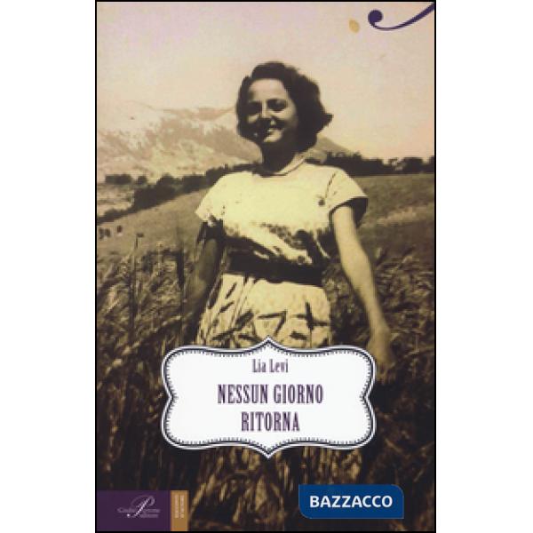 Nessun giorno ritorna