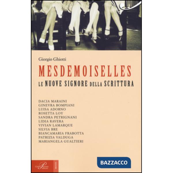 Mesdemoiselles. Le nuove signore della scrittura