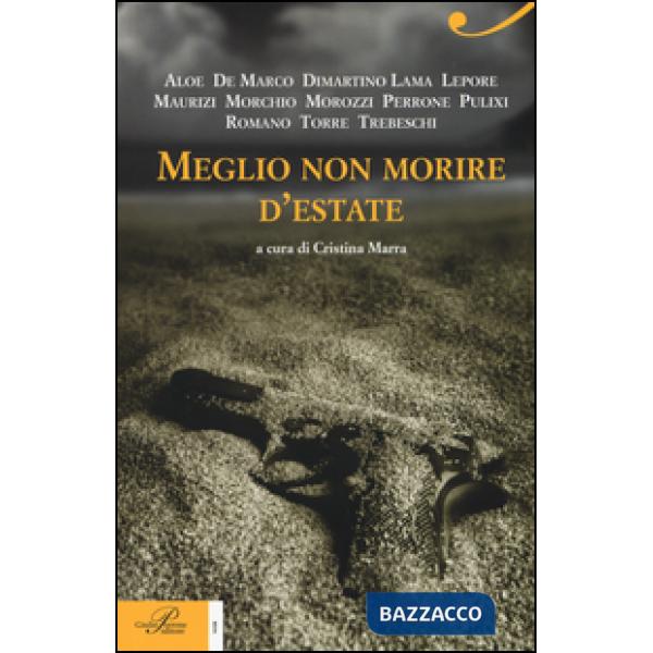 Meglio non morire d'estate