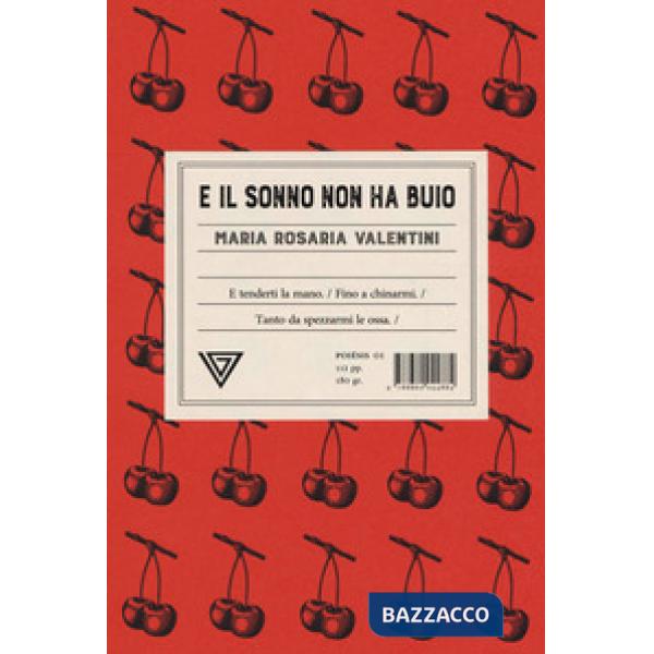 E il sonno non ha buio