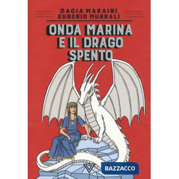 Onda Marina e il drago Spento