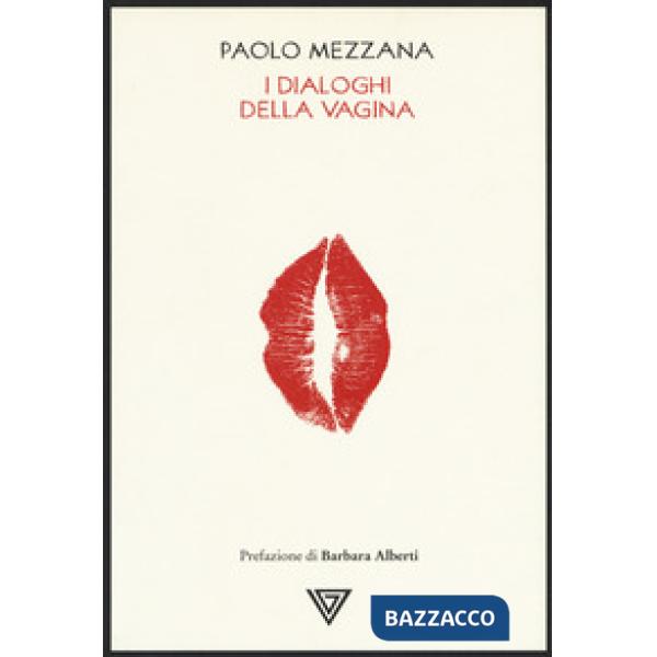Dialoghi della vagina (I)