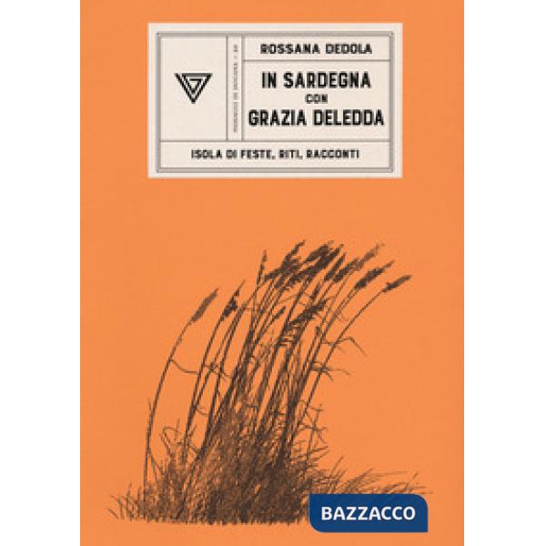In Sardegna con Grazia Deledda