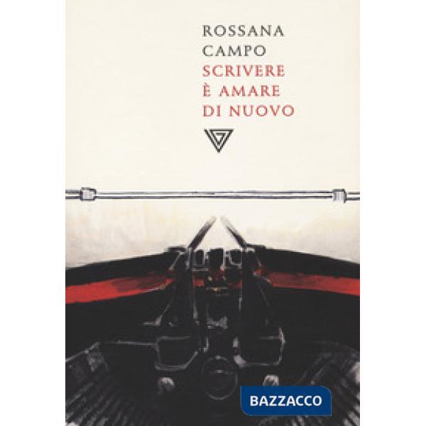 Scrivere è amare di nuovo