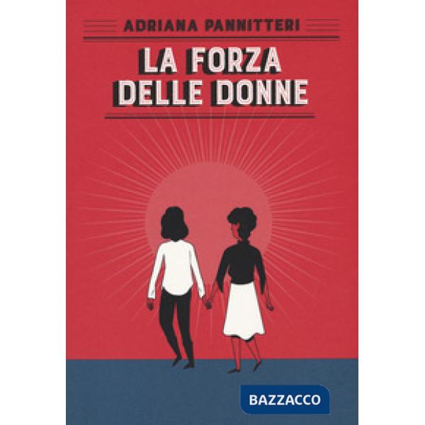 Forza delle donne (La)