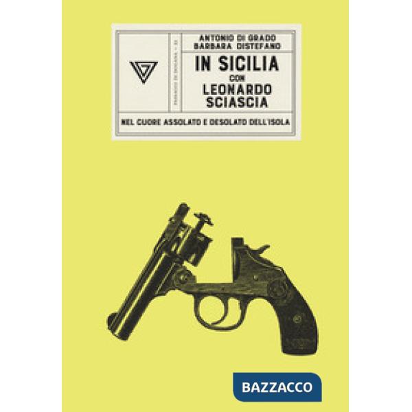 In Sicilia con Leonardo Sciascia