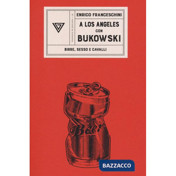 A Los angeles con Bukowski