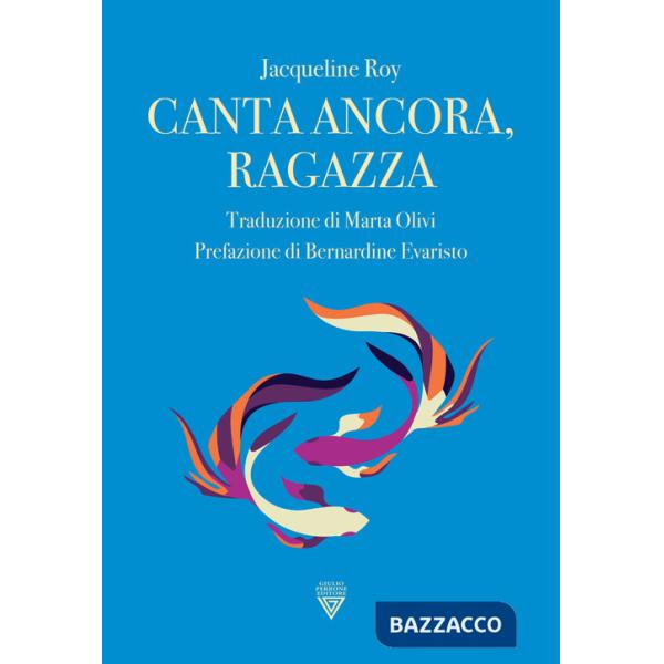 Canta ancora ragazza