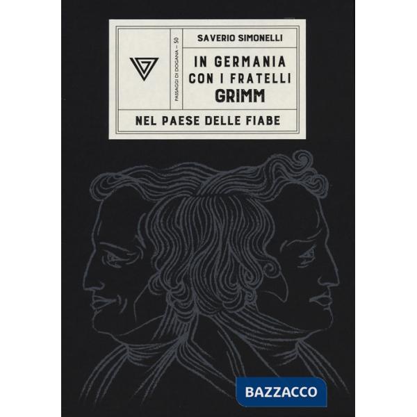 In Germania con i fratelli Grimm