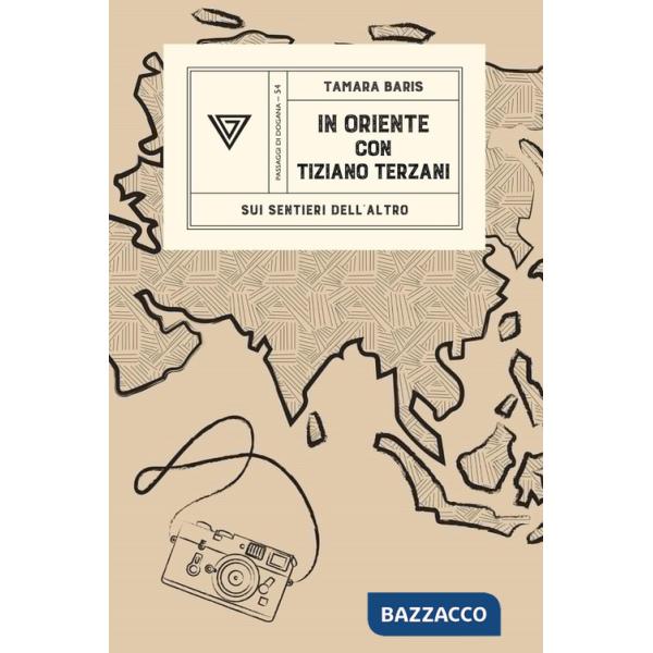 In Oriente con Tiziano Terzani