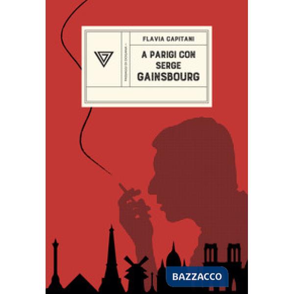 A Parigi con Serge Gainsbourg. Sulle strade della rivoluzione con Jane Birkin