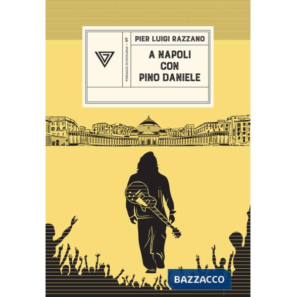 A Napoli con Pino Daniele